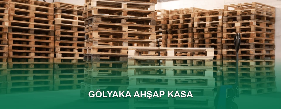 Gölyaka Ahşap Kasa İmalatı