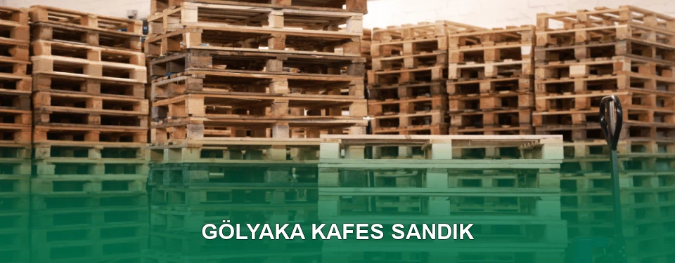 Gölyaka Kafes Sandık İmalatı