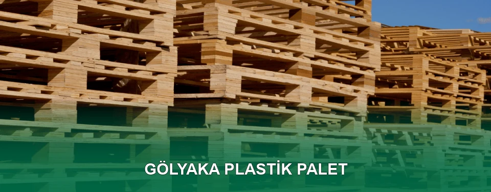Gölyaka Plastik Palet Satışı